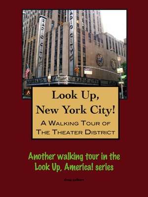 cover image of Look Up, New York City! a Walking Tour of the Theater District